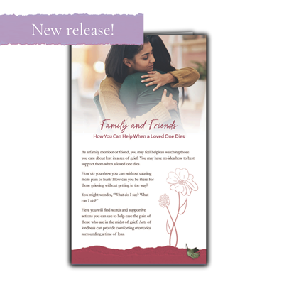 RTS 3312-E Family & Friends: When a Loved One Dies