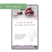 RTS 3330-E Caring for Yourself After Your Baby’s Birth and Death
