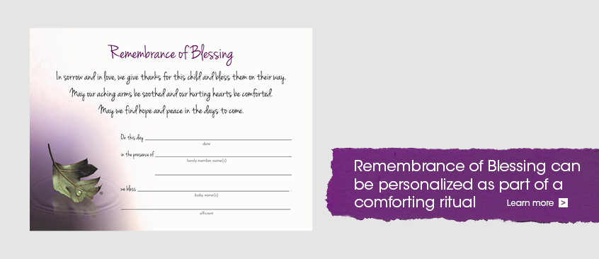 Remembrance of Blessing can be personalized as part of a comforting ritual